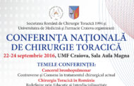CONFERINȚA NAȚIONALĂ DE CHIRURGIE TORACICĂ 22-24 septembrie 2016