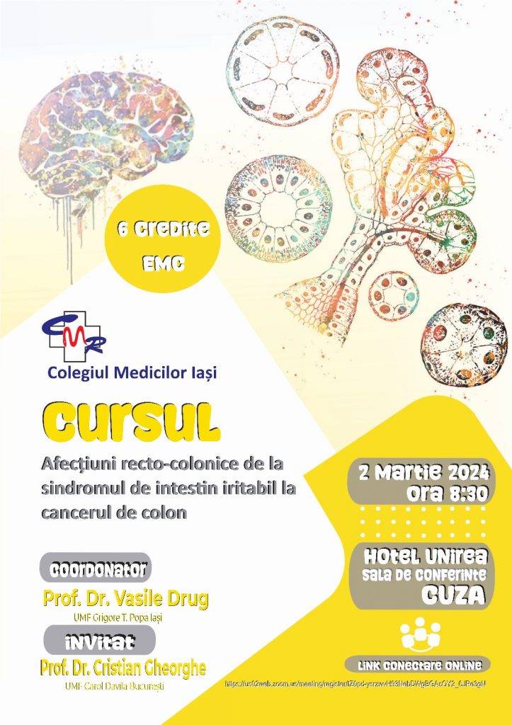 Curs “Afecțiunile recto-colonice de la Sindromul de intestin iritabil la cancerul de colon – abordare multidisciplinară” 2 martie 2024 – format hibrid