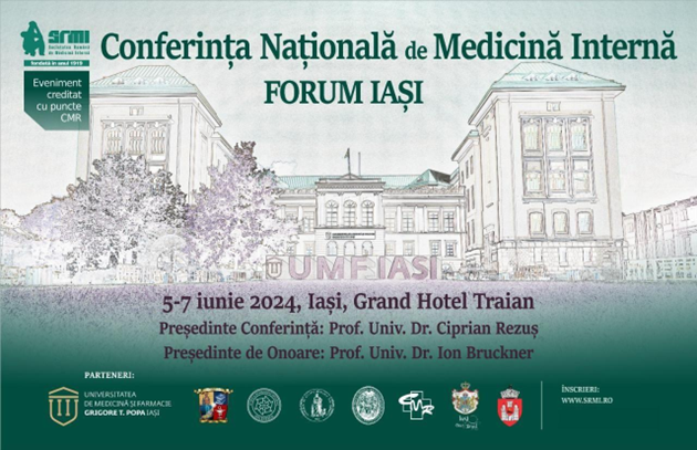Invitatie CONFERINȚA NAȚIONALĂ DE MEDICINĂ INTERNĂ – FORUM IAȘI, 5- 7 iunie Iași
