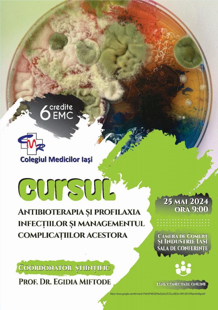 Curs “Antibioterapia și profilaxia infecțiilor și managementul complicațiilor acestora” 25 mai 2024
