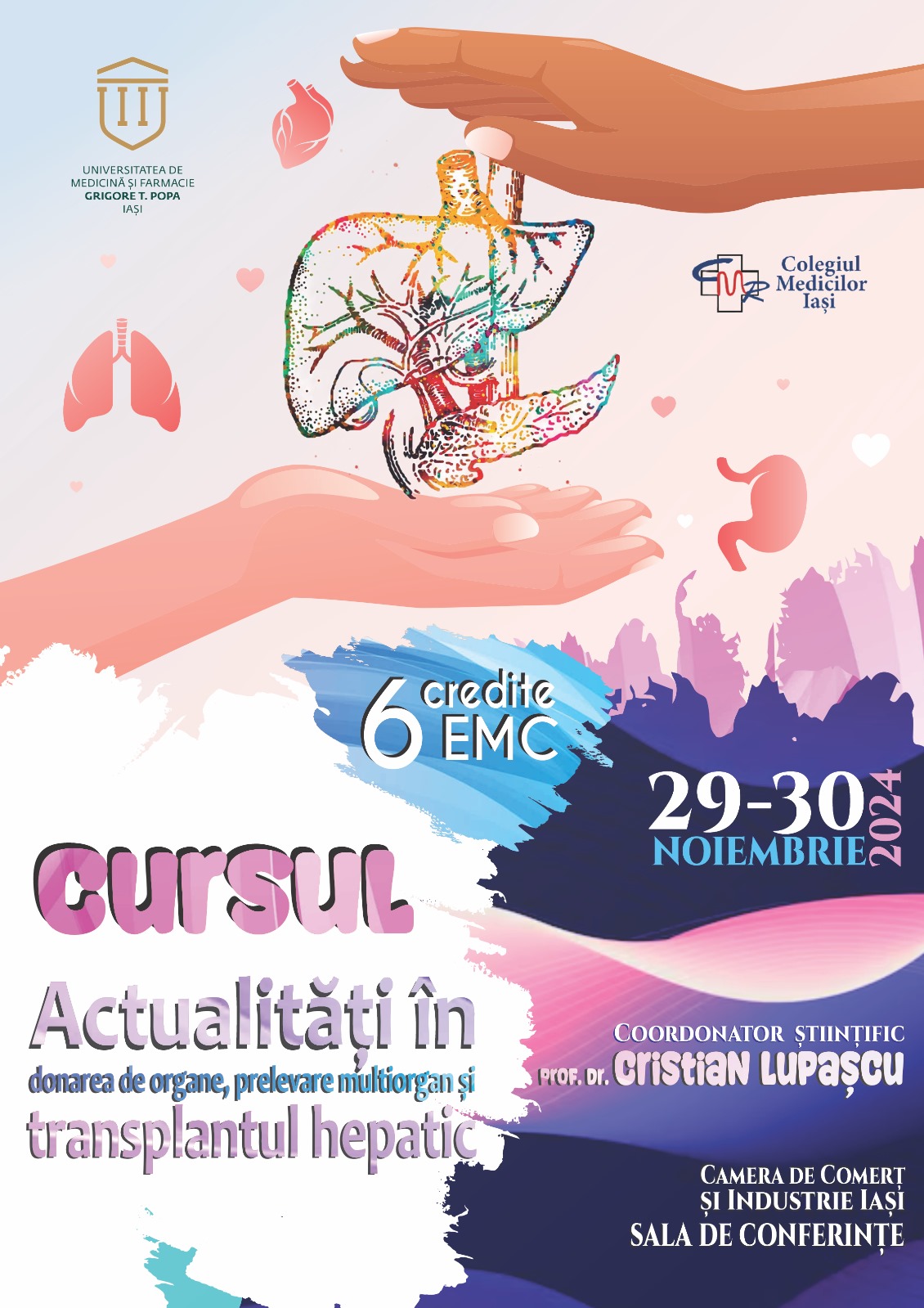 Conferinta 29-30 noiembrie -ACTUALITATI IN DONAREA DE ORGANE, PRELEVARE MULTIORGAN SITRANSPLANTUL HEPATIC  Prof. dr. Cristian Lupascu